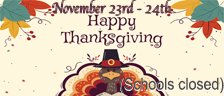 Thanksgiving Recess - Schools Closed